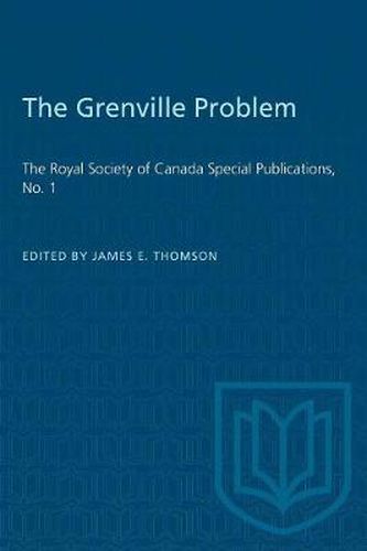 The Grenville Problem: The Royal Society of Canada Special Publications, No. 1