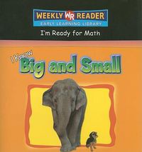 Cover image for I Know Big and Small