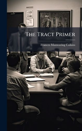 Cover image for The Tract Primer