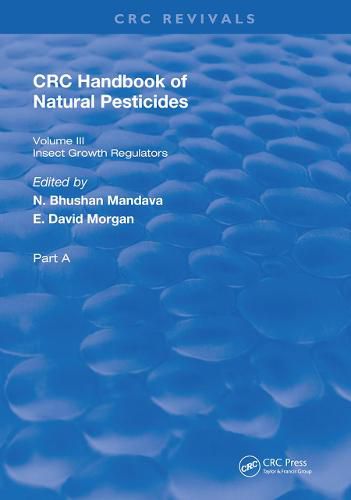 Cover image for Handbook of Natural Pesticides: Part A, Volume III