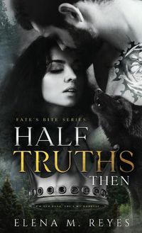 Cover image for Half Truths