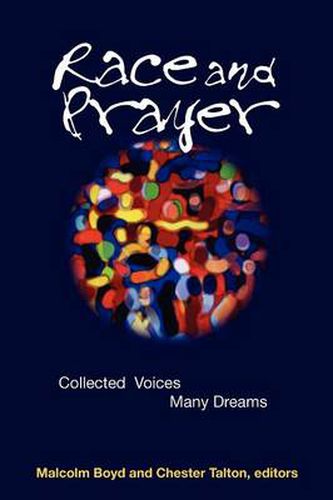 Race and Prayer: Collected Voices, Many Dreams