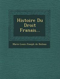 Cover image for Histoire Du Droit Fran Ais...