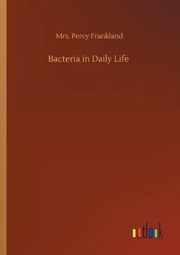 Cover image for Bacteria in Daily Life