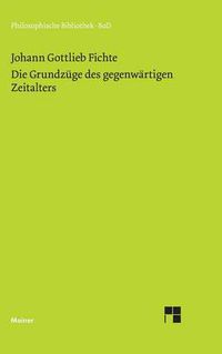 Cover image for Die Grundzuge des gegenwartigen Zeitalters (1806)