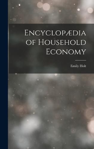 Encyclopaedia of Household Economy