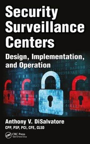 Cover image for Security Surveillance Centers: Design, Implementation, and Operation