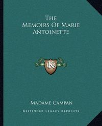 Cover image for The Memoirs of Marie Antoinette