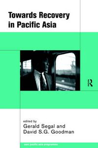 Cover image for Towards Recovery in Pacific Asia