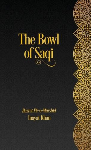 Cover image for The Bowl of Saqi: A Sufi Book of Days