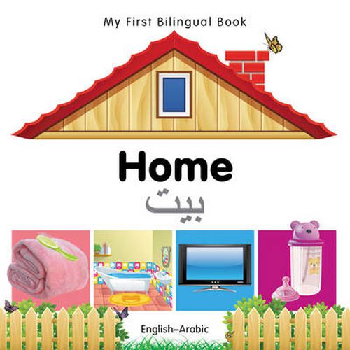 Cover image for My First Bilingual Book - Home - English-arabic