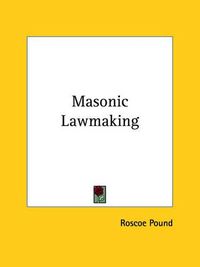 Cover image for Masonic Lawmaking