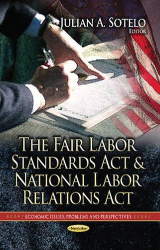 Cover image for Fair Labor Standards Act & National Labor Relations Act