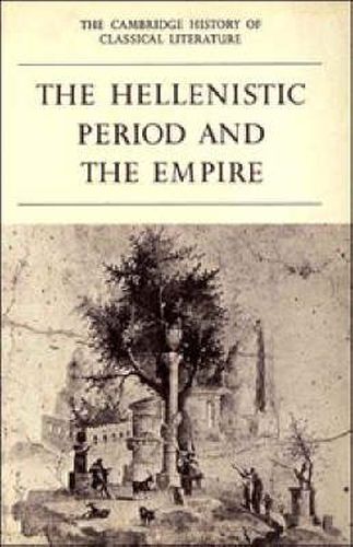 Cover image for The Cambridge History of Classical Literature: Volume 1, Greek Literature, Part 4, The Hellenistic Period and the Empire