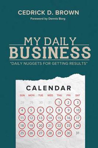 Cover image for My Daily Business: Daily Nuggets for Getting Results