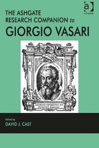 Cover image for The Ashgate Research Companion to Giorgio Vasari