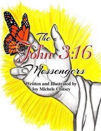 Cover image for The John 3: 16 Messengers