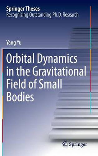 Cover image for Orbital Dynamics in the Gravitational Field of Small Bodies