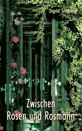 Cover image for Zwischen Rosen und Rosmarin