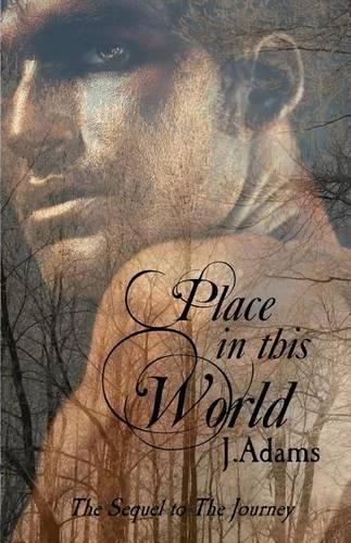 Cover image for Place In This World: The Sequel to the Journey