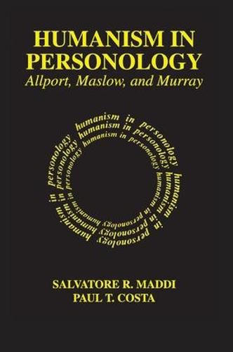 Cover image for Humanism in Personology: Allport, Maslow, and Murray