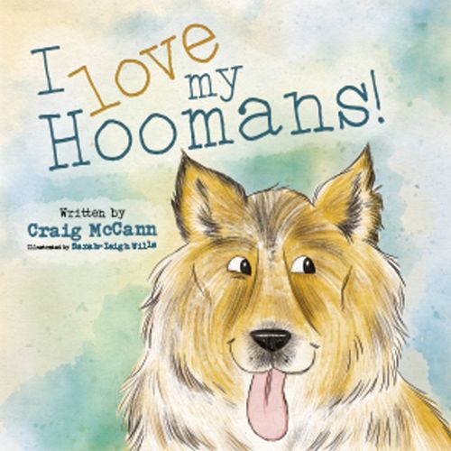 Cover image for I LOVE MY HOOMANS