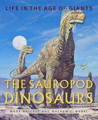 Cover image for The Sauropod Dinosaurs: Life in the Age of Giants