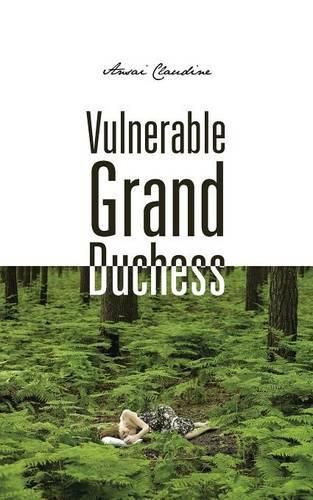 Cover image for Vulnerable Grand Duchess