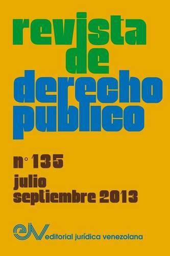 Cover image for REVISTA DE DERECHO PUBLICO (Venezuela) No. 135, Julio-Septiembre 2013