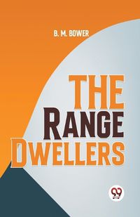 Cover image for The Range Dwellers