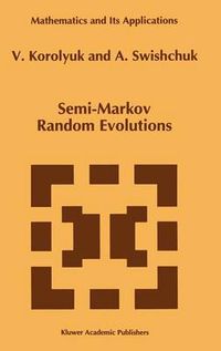 Cover image for Semi-Markov Random Evolutions