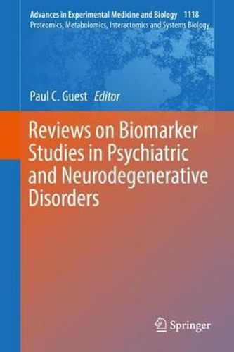 Cover image for Reviews on Biomarker Studies in Psychiatric and Neurodegenerative Disorders