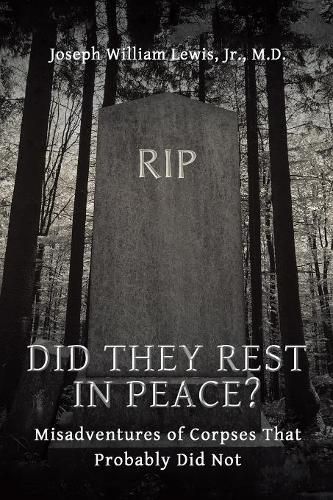 Cover image for Did They Rest in Peace?