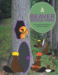 Cover image for Beaver Bridge Park