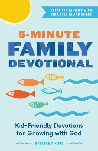 Cover image for 5-Minute Family Devotional: Kid-Friendly Devotions for Growing with God