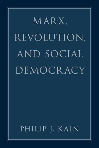 Cover image for Marx, Revolution, and Social Democracy