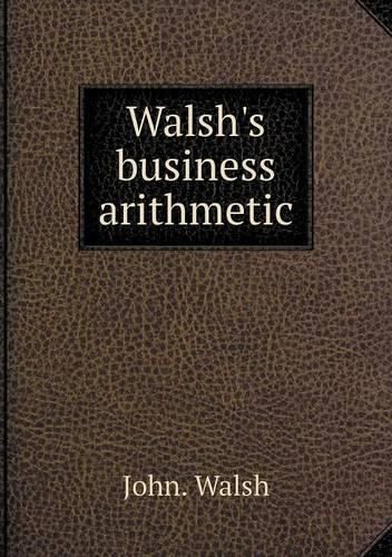 Walsh's business arithmetic