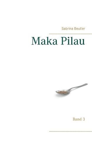 Cover image for Maka Pilau: Band 3