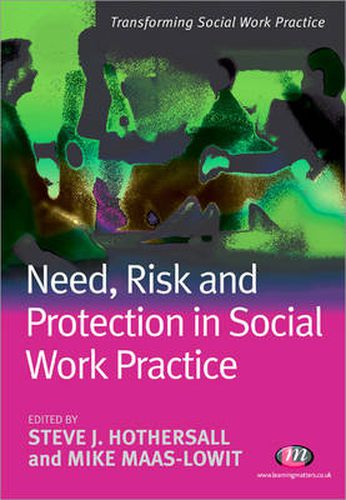 Cover image for Need, Risk and Protection in Social Work Practice