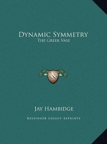 Cover image for Dynamic Symmetry: The Greek Vase