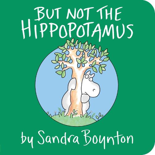 Cover image for But Not the Hippopotamus