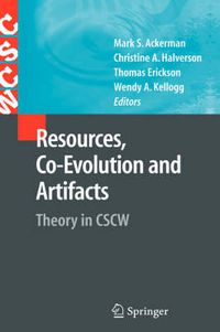 Cover image for Resources, Co-Evolution and Artifacts: Theory in CSCW