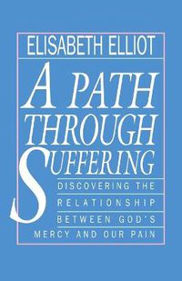 Cover image for A Path Through Suffering