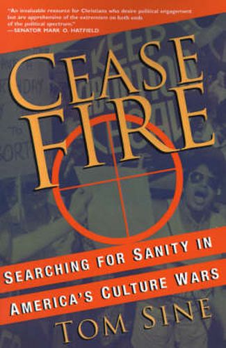 Cover image for Cease Fire: Searching for Sanity in America's Culture Wars