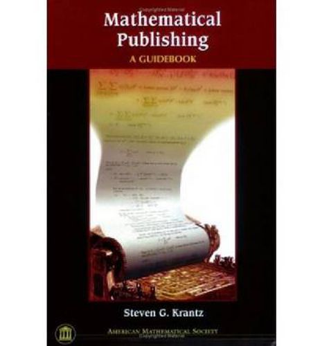 Mathematical Publishing: A Guidebook