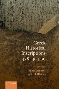 Cover image for Greek Historical Inscriptions 478-404 BC