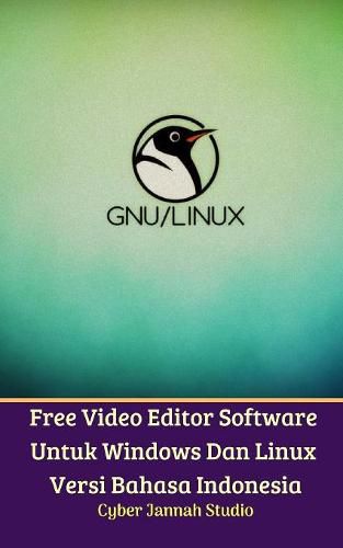 Cover image for Free Video Editor Software Untuk Windows Dan Linux Versi Bahasa Indonesia