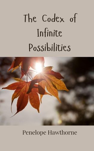 Cover image for The Codex of Infinite Possibilities