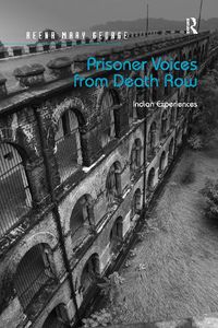 Cover image for Prisoner Voices from Death Row: Indian Experiences