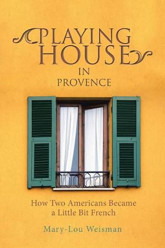 Cover image for Playing House in Provence